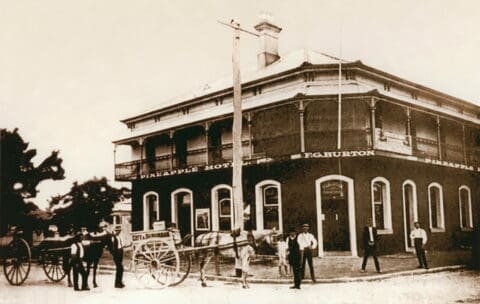 The original Pineapple Hotel - circa 1908