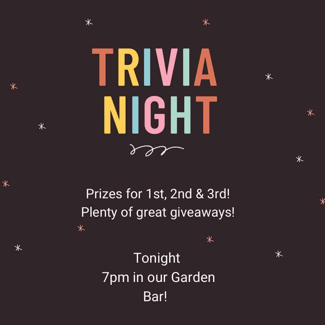 Trivia Night Tuesdays 7pm